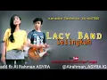 Download Lagu Karaoke lacy band selingkuh