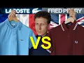 Fred Perry vs Lacoste Polo Which one is better