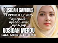Download Lagu QOSIDAH MERDU PALING BANYAK DICARI 2025 ❤️GAMBUS SPESIAL ENAK DI DENGAR / AYO SHOLAT SHOLAWAT NGAJI 