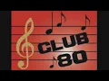 Club 80 Mix