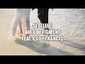 Download Lagu Settled - Bird Of Figment (Lyrics)