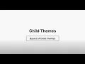 Child Themes - Basics of Child Themes
