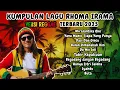 Lagu 🚀🔥 RHOMA IRAMA REGGAE 2025 | FULL ALBUM DANGDUT REMIX VIRAL PALING MELETUP SEPANJANG TAHUN 🎧🎶💥
