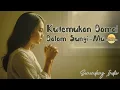 Download Lagu KUTEMUKAN DAMAI DALAM SUNYI-MU - Lagu Rohani Viral Penguat Iman \u0026 Harapan