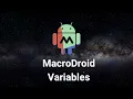 MacroDroid Variables