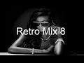 RETRO MIX (Part 8) Best Deep House Vocal \u0026 Nu Disco
