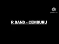 Download Lagu R BAND TEGAL - CEMBURU (Lyric)
