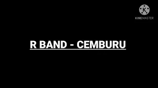 Download R BAND TEGAL - CEMBURU (Lyric) MP3