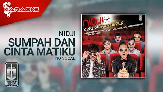 nidji sumpah dan cinta matiku official karaoke video no vocal