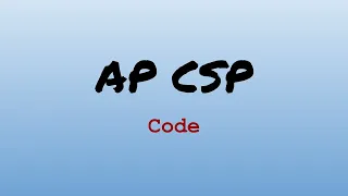 AP CS Principles Exam Review - Code