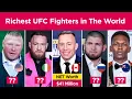 Top 11 Richest UFC Fighters in The World 2023