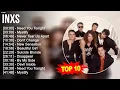 Download Lagu I.N.X.S Greatest Hits ~ Top 100 Artists To Listen in 2023