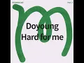 Download Lagu [AUDIO] Doyoung 도영 - Hard For Me (Rich Man 리치맨 OST)