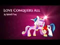 MLP:FiM Love Conquers All (Extended Orchestral Version)