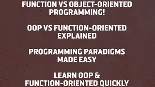 Function-Oriented vs Object-Oriented Programming Difference Explained with Examples