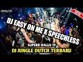Download Lagu DJ EASY ON ME X SPEECHLESS !!! SUPERR HALLU | JUNGLE DUTCH [ Aseng Mix ]