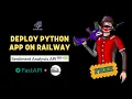 Deploy Python Apps on Railway for Free