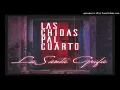 Primero Lo Que Deja/LA SANTA GRIFA