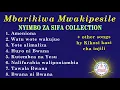 Lagu Mbarikiwa Mwakipesile. na Kikosi kazi cha injili, Nyimbo za sifa  collection