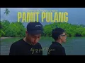 Lagu Timur || Pamit Pulang | MV