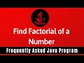 Frequently Asked Java Program 13 Factorial of a Number