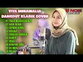 TIYA NURAMALIA FULL ALBUM 2024 \