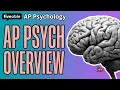 AP Psychology - Complete Course Overview in 10 Minutes
