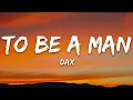 Download Lagu Dax - To Be A Man (Lyrics)