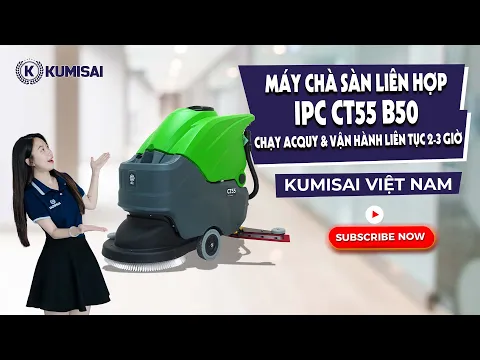 Máy Chà Sàn Liên Hợp IPC CT55 B50 – Giải Pháp Vệ Sinh Hiện Đại Cho Mọi Không Gian