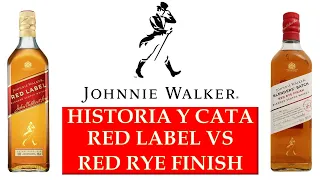 Hablemos de: Johnnie Walker, historia y cata Red Label vs Red Rye Finish