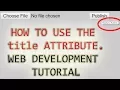 How to use the TITLE attribute -