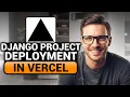 Django Project Deployment in Vercel FREE BEST FULL GUIDE NO Yapping FAST EASY