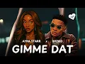 Lagu Ayra Starr - Gimme Dat (Lyrics) ft. Wizkid