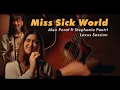Download Lagu Miss Sick World - Alex Porat ft. Stephanie Poetri (Lexus Session)
