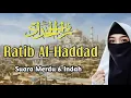 Download Lagu Dzikir Pelancar Rezeki dan Urusan | Dzikir RATIB AL-HADDAD dengan teks Arab, Latin, dan Arti