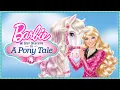 Barbie Her Sisters in A Pony Tale I Full Movie I Barbie Latin America