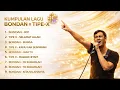 Lagu Kumpulan Lagu Bondan \u0026 Tipe-X Terbaik | Full Album Nostalgia Indonesia