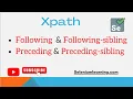 Xpath - What is following-sibling and preceding and sibling