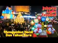 Lagu Jakarta Menyambut Natal Dan Tahun Baru Jakarta Light Festival Bundaran HI