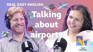 I enjoy flying ✈️ but airports are stressful 🛄 | Improve your listening with Real Easy English