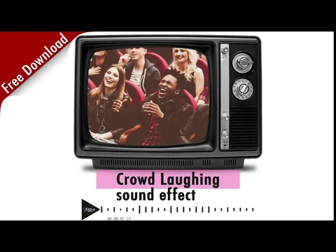 Download MP3 Crowd Laughing Sound Effect  Free Download