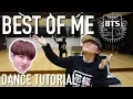 BTS (방탄소년단) - Best Of Me Dance Tutorial | Full w Mirror [Charissahoo]