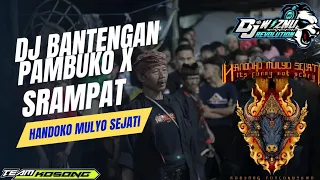 dj bantengan srampat x pambuko handoko mulyo sejati by wiznu revolution djbantengan pbrofficial