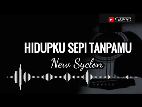 Download MP3 hidupku sepi tanpamu - new syclon pernah terlintas dalam hidupku ( cover by M Akustik )