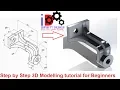 Step by Step 3d Modelling Tutorial for beginners using Solidworks 2018-1