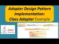 Adapter Design Pattern Implementation Class Adapter Example