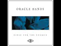 Lagu Oracle Hands - Dirge for the Doomed (2025) Full Album