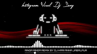ringa ringa remix by dj hari anna jabalpur instagram viral song insta trend song