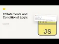 JavaScript - Web development basic Series If Statements and Conditional Logic