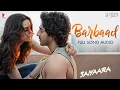 Download Lagu Barbaad Song | Saiyaara | Full Song Audio | The Rish | Jubin Nautiyal | In Cinemas 18 July